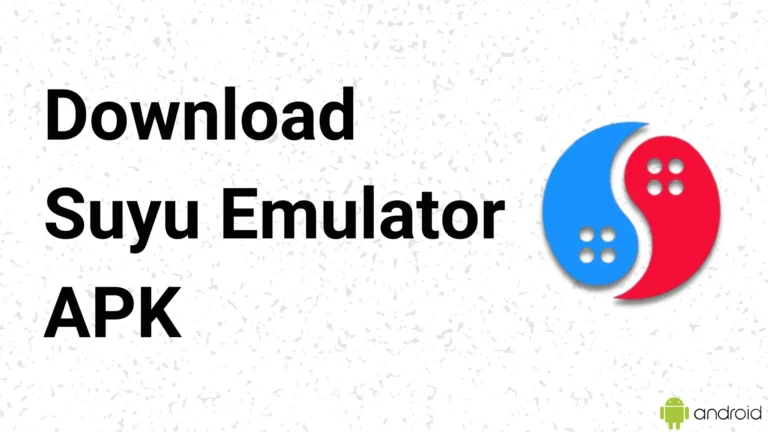 Latest Suyu Emulator APK Download v0.0.2 Stable Version For Android