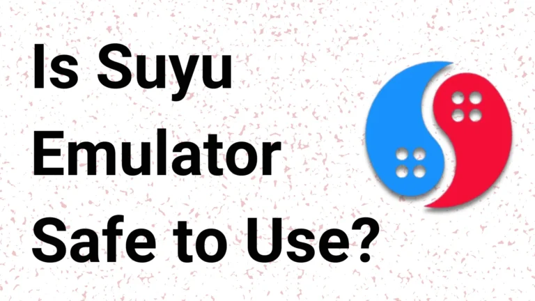 Is Suyu Emulator Safe to Use?
