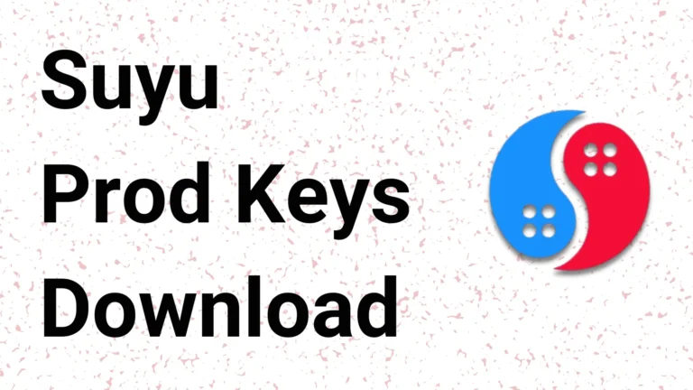 Prod.keys v17.0.0 for Suyu Download: How to Install